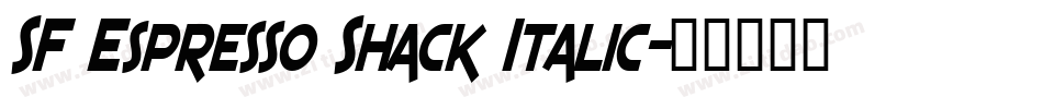 SF Espresso Shack Italic字体转换